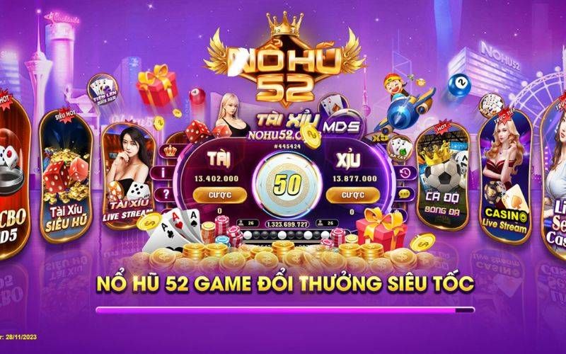 Tìm hiểu thông tin sơ lược về game quay thưởng 52